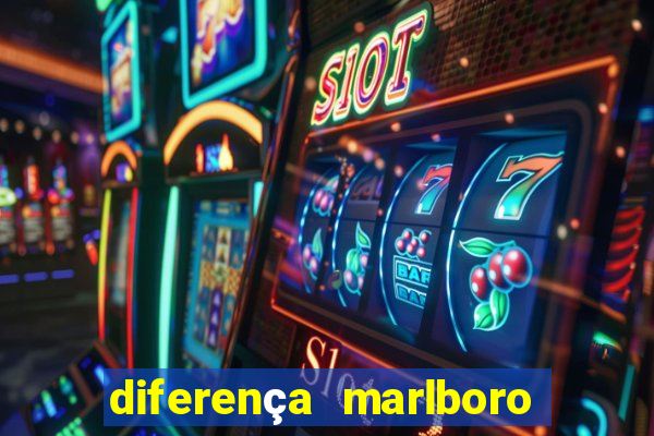 diferença marlboro red selection